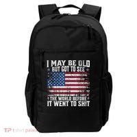 I May Be Old But Got To See The World Before It Went To Shit Backpack thumb 0