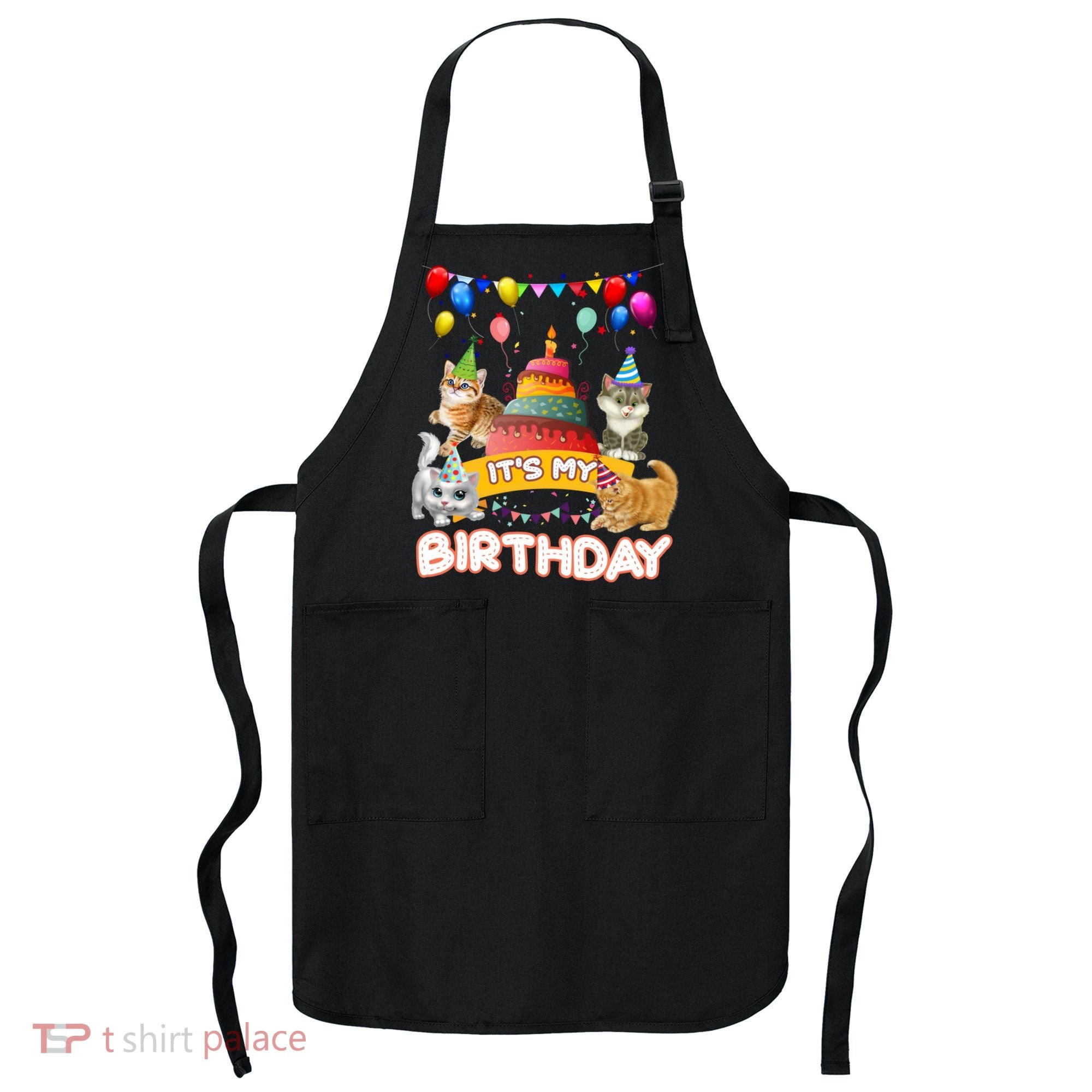 ItS My Birthday Cat And Kitten Party Day Apron