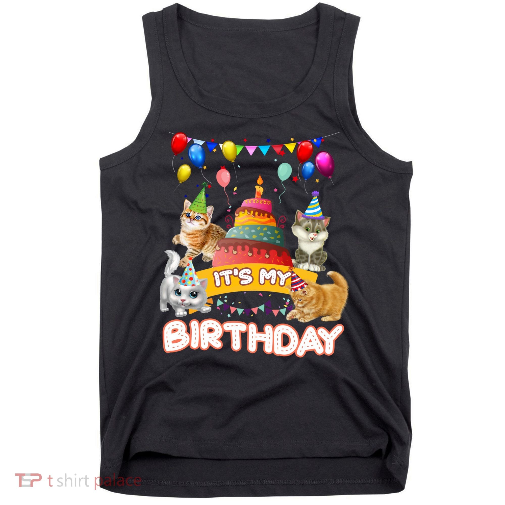 ItS My Birthday Cat And Kitten Party Day Tank Top