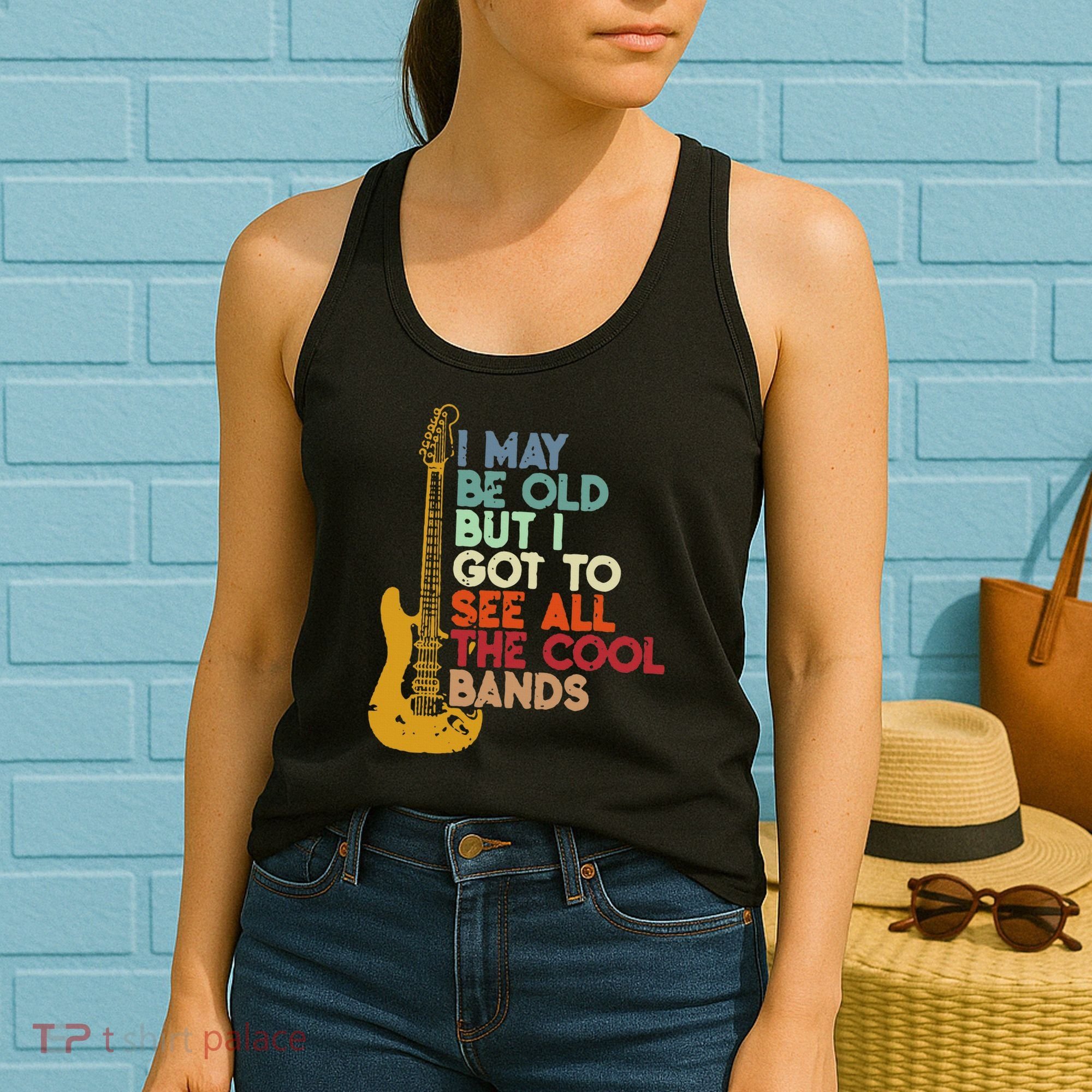 I May Be Old But I Got To See All The Cool Bands Women's Tank Top