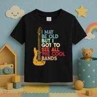 I May Be Old But I Got To See All The Cool Bands Toddler T-Shirt thumb 3
