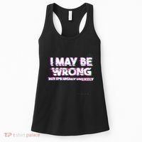I May Be Wrong But Its Highly Unlikely Static Glitch Women's Tank Top thumb 0