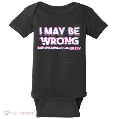 I May Be Wrong But Its Highly Unlikely Static Glitch Baby Bodysuit