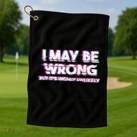 I May Be Wrong But Its Highly Unlikely Static Glitch Golf Towel thumb 1