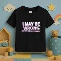 I May Be Wrong But Its Highly Unlikely Static Glitch Toddler T-Shirt thumb 3