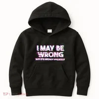 I May Be Wrong But Its Highly Unlikely Static Glitch Kids Hoodie thumb 0