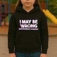 I May Be Wrong But Its Highly Unlikely Static Glitch Kids Hoodie thumb 3
