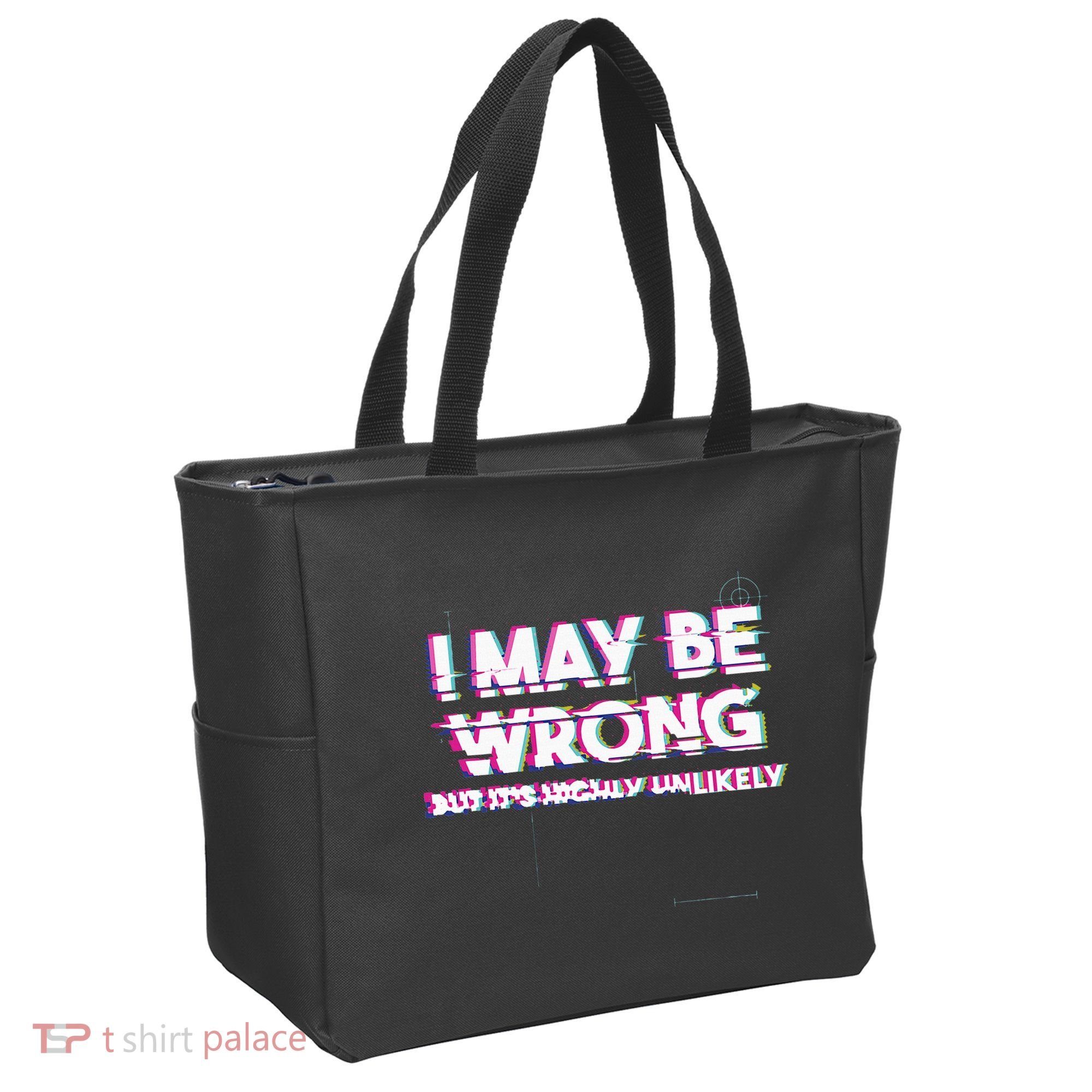 I May Be Wrong But Its Highly Unlikely Static Glitch Tote Bag