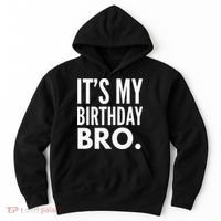 Its My Birthday Bro Birthday Party For Boy Hoodie thumb 0