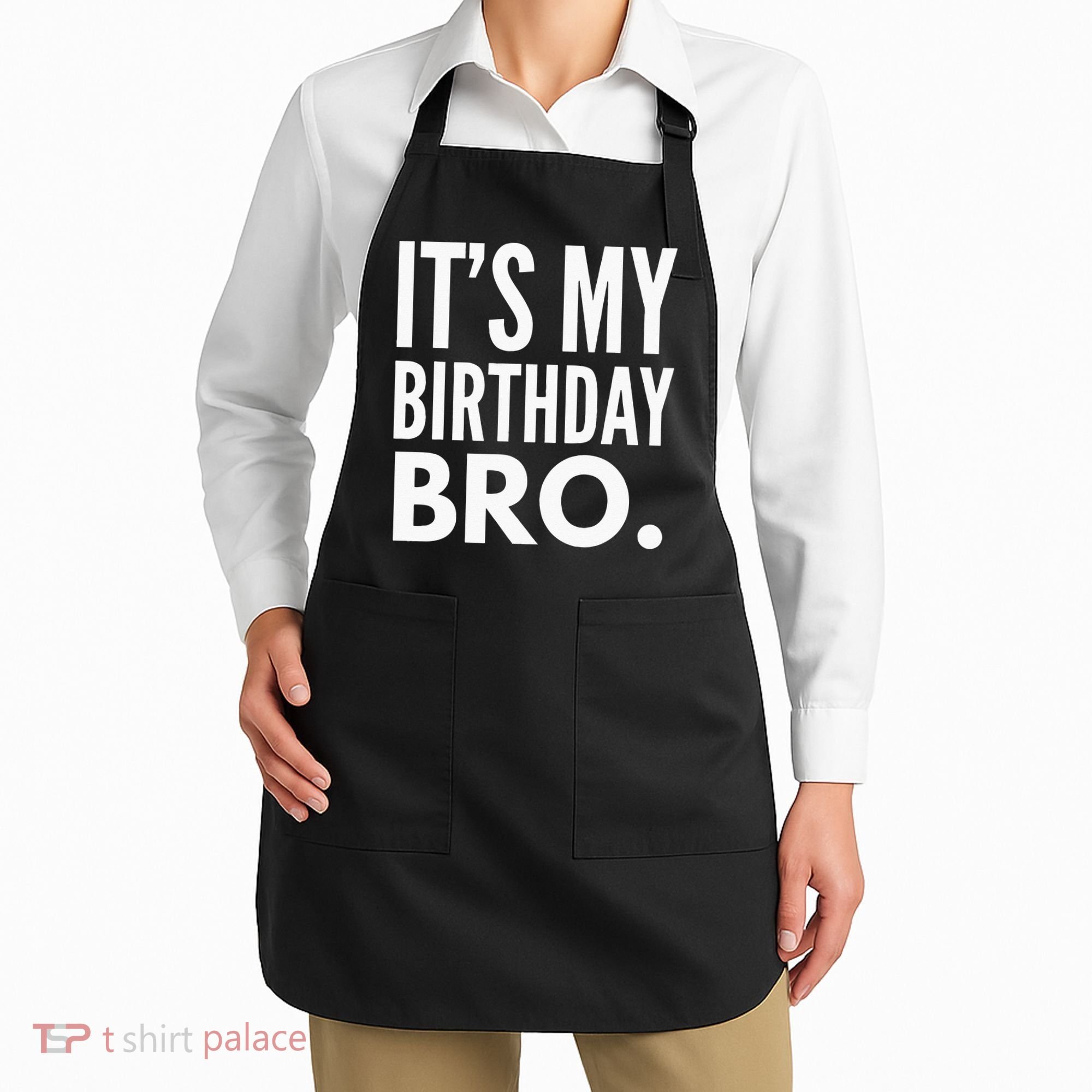 Its My Birthday Bro Birthday Party For Boy Apron