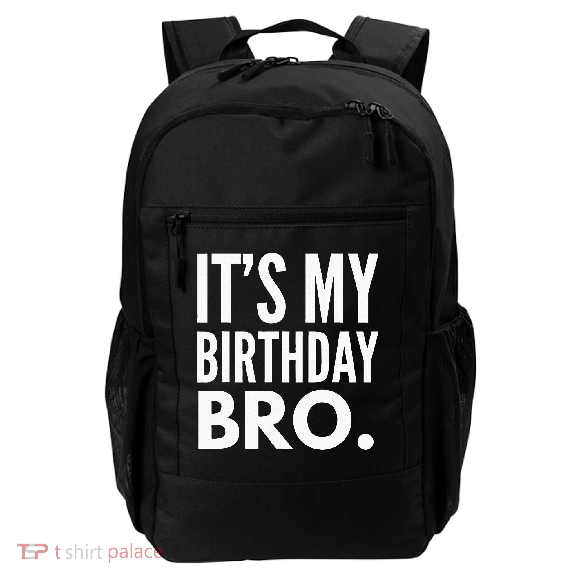 Its My Birthday Bro Birthday Party For Boy Backpack