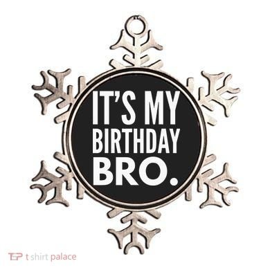 Its My Birthday Bro Birthday Party For Boy Ornament