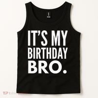 Its My Birthday Bro Birthday Party For Boy Tank Top thumb 2