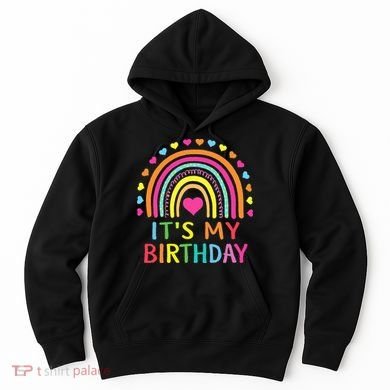 It's My Birthday Gift Rainbow Hoodie