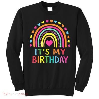It's My Birthday Gift Rainbow Sweatshirt