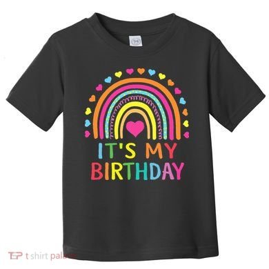 It's My Birthday Gift Rainbow Toddler T-Shirt
