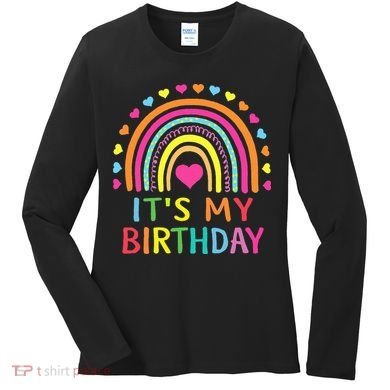 It's My Birthday Gift Rainbow Women's Long Sleeve Shirt