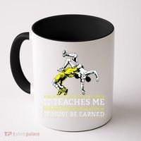 It Must Be Earned Wrestling Coffee Mug thumb 0