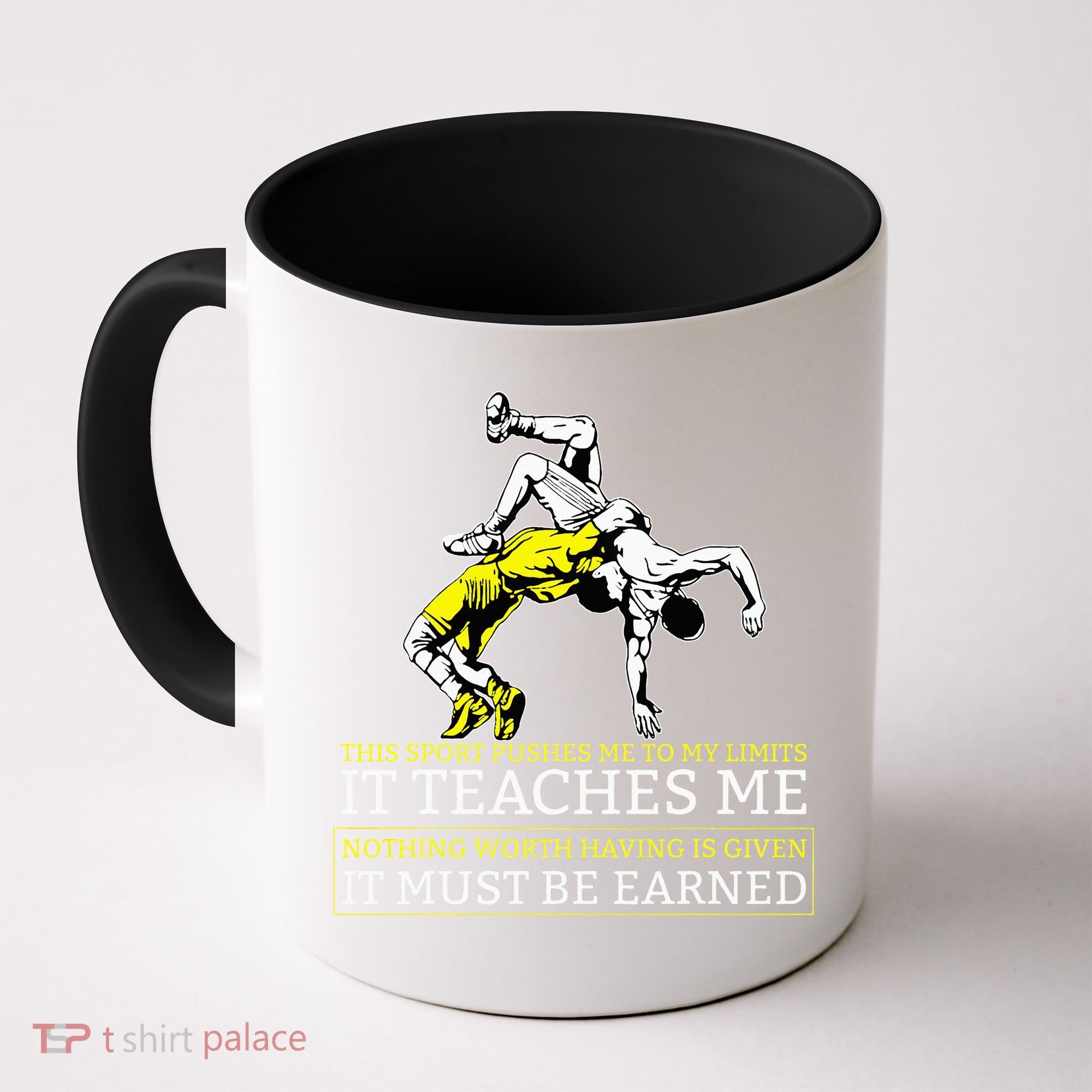 It Must Be Earned Wrestling Coffee Mug