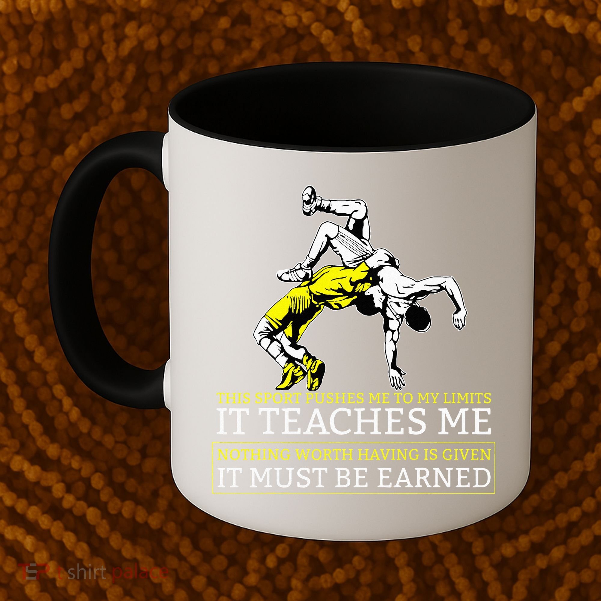 It Must Be Earned Wrestling Coffee Mug