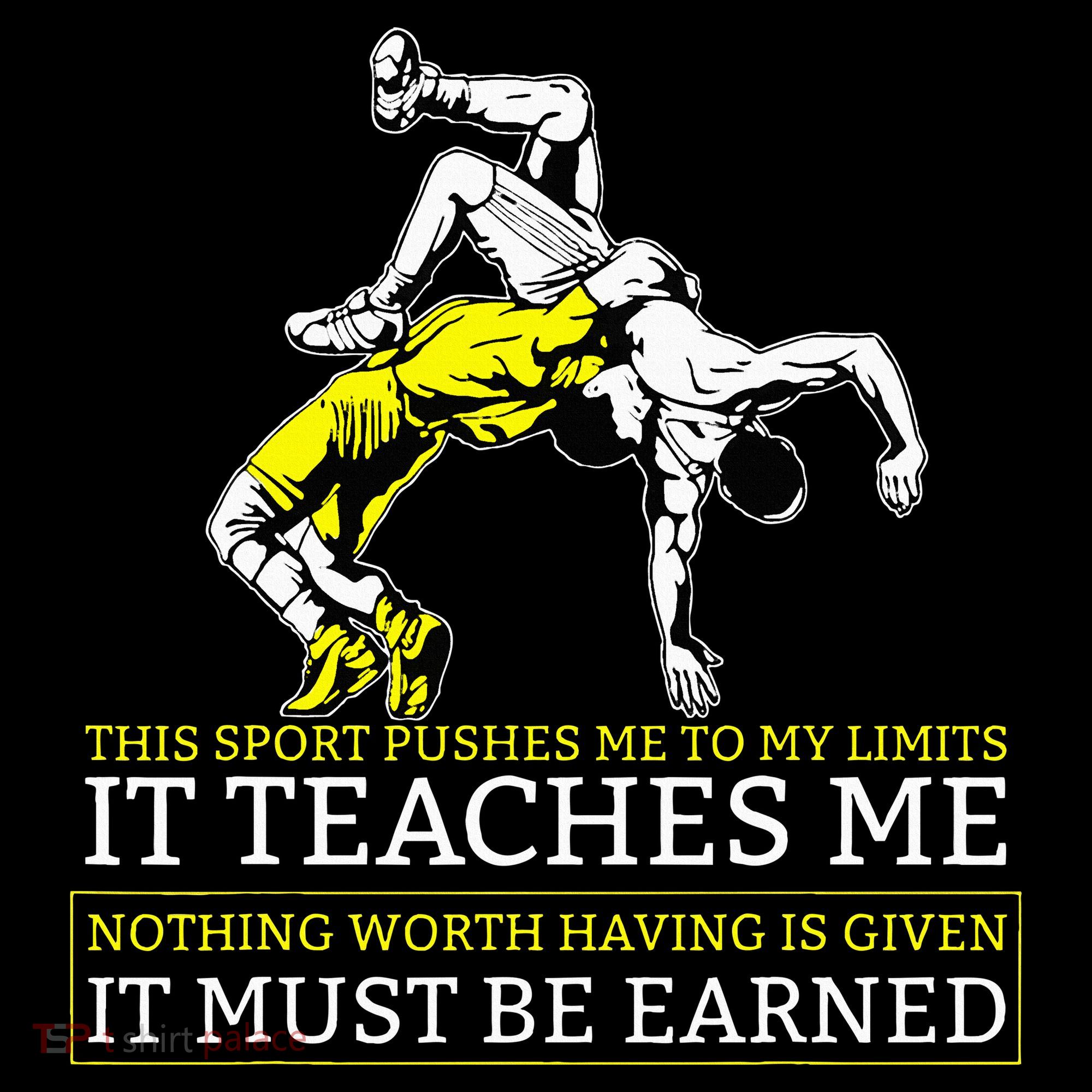 It Must Be Earned Wrestling Mousepad