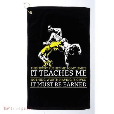 It Must Be Earned Wrestling Golf Towel