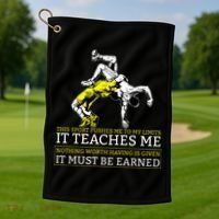 It Must Be Earned Wrestling Golf Towel thumb 1