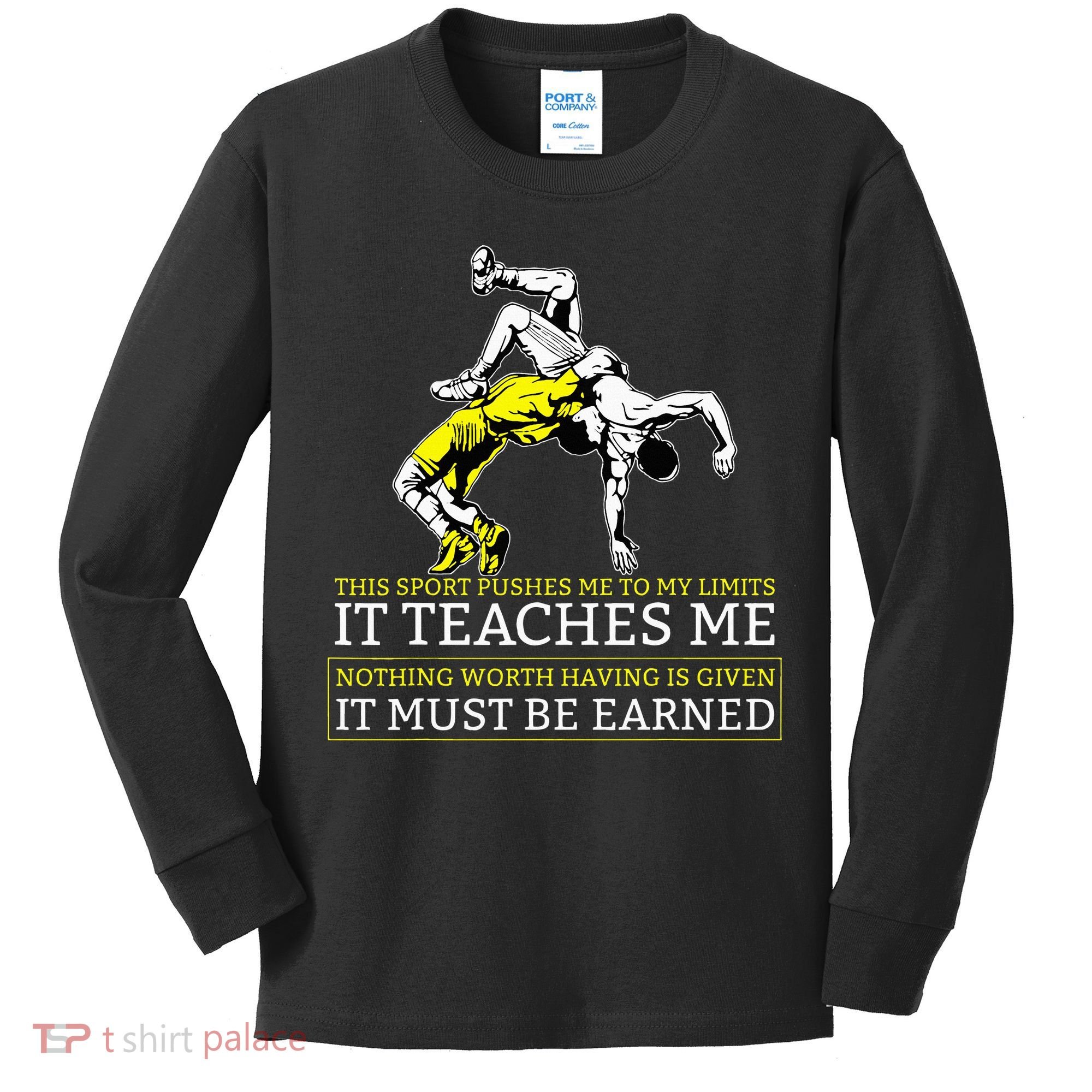 It Must Be Earned Wrestling Kids Long Sleeve Shirt