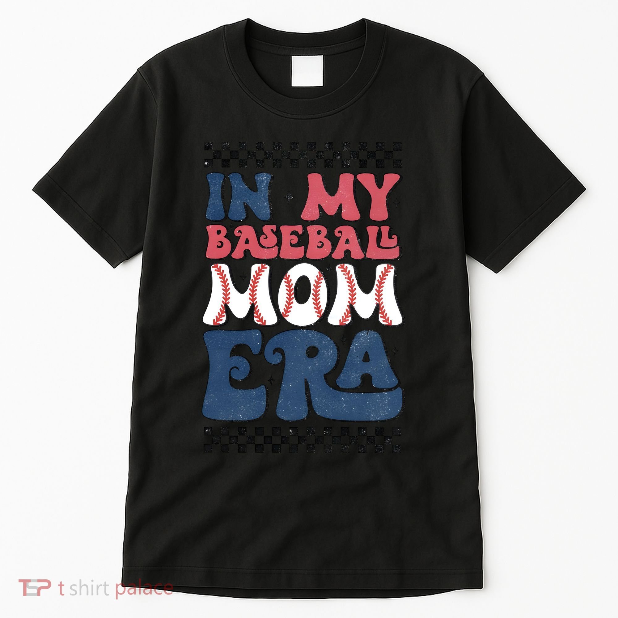 In My Baseball Mom Era Tall T-Shirt