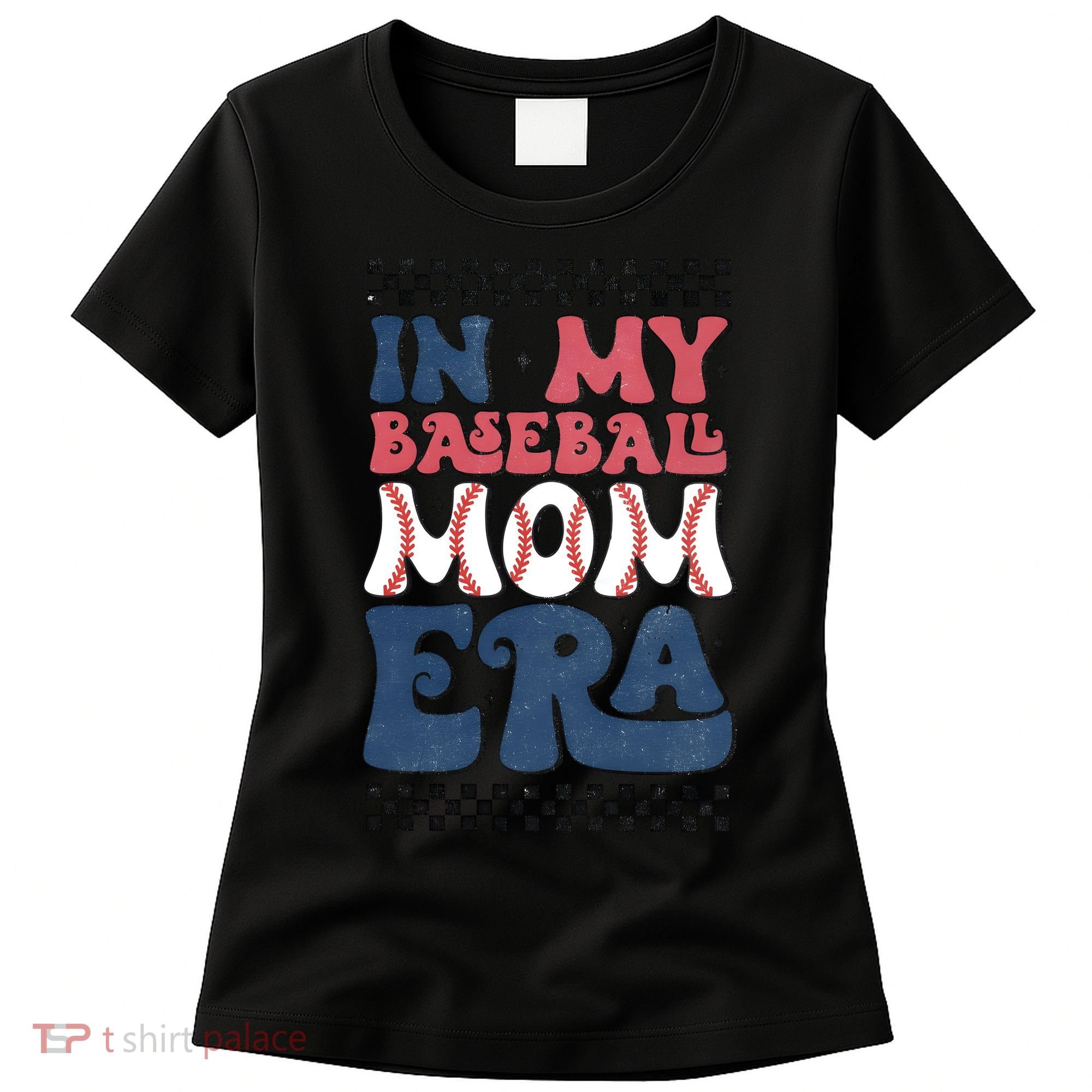 In My Baseball Mom Era Women's T-Shirt