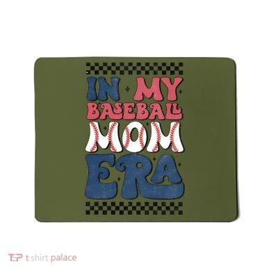 In My Baseball Mom Era Mousepad