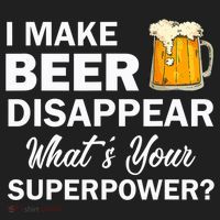 I Make Beer Disappear What's Your Superpower? Drinking Tumbler thumb 3