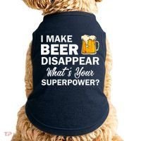 I Make Beer Disappear What's Your Superpower? Drinking Doggie Tank thumb 0