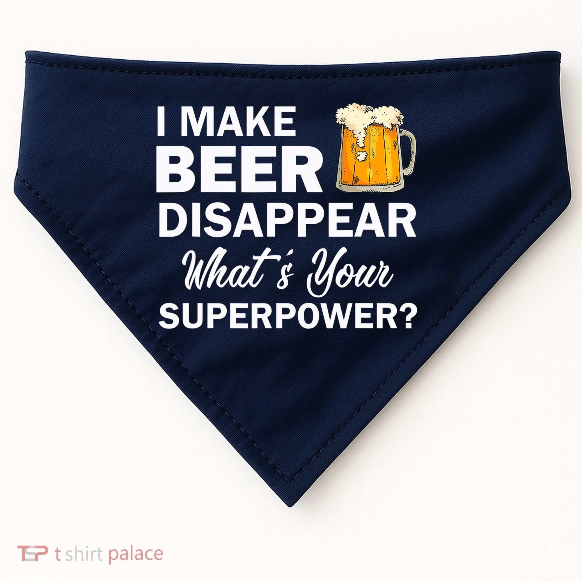 I Make Beer Disappear What's Your Superpower? Drinking USA-Made Doggie Bandana