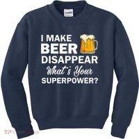 I Make Beer Disappear What's Your Superpower? Drinking Kids Sweatshirt thumb 0
