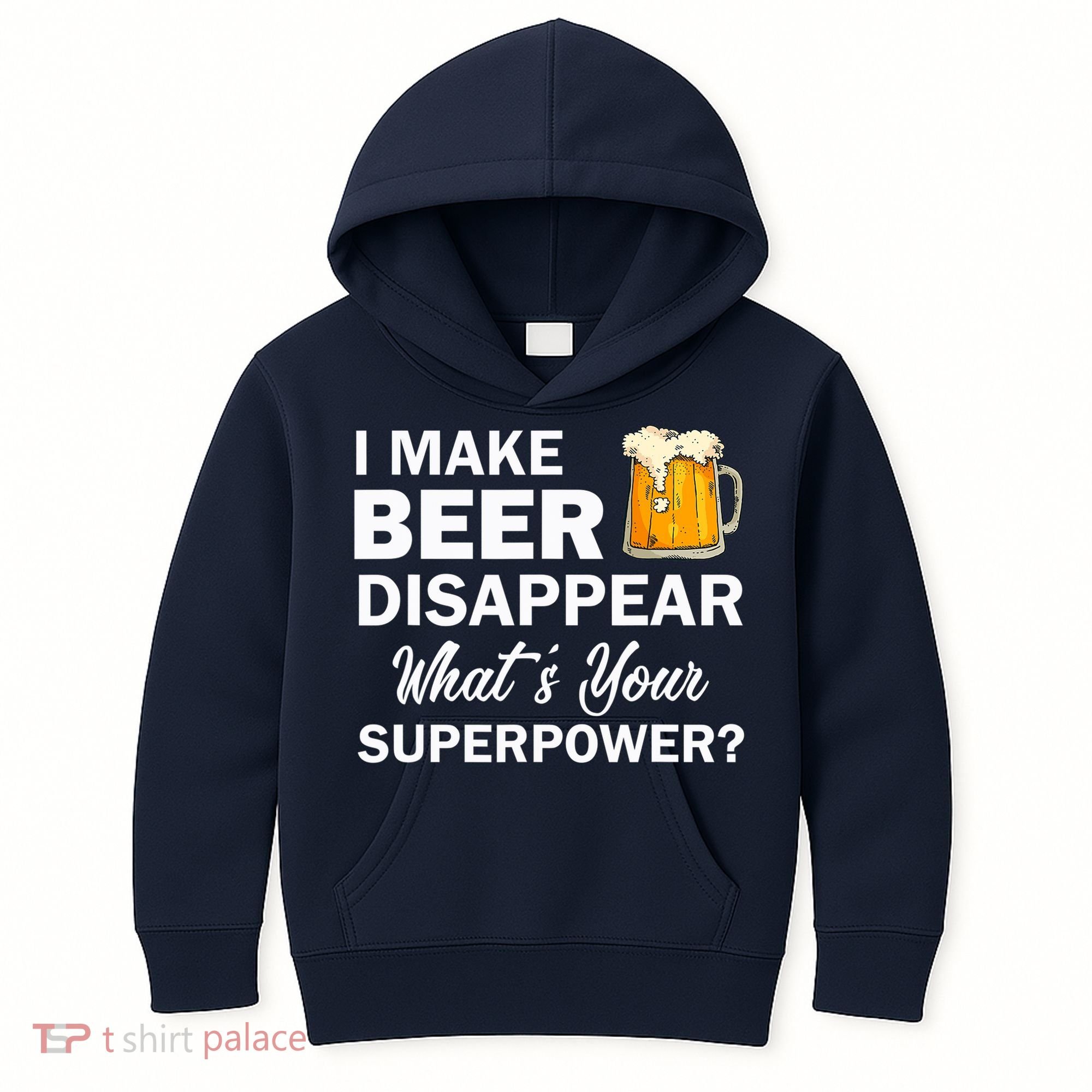 I Make Beer Disappear What's Your Superpower? Drinking Kids Hoodie