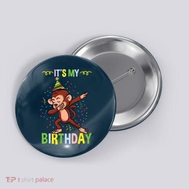 Its My Birthday Monkey Button