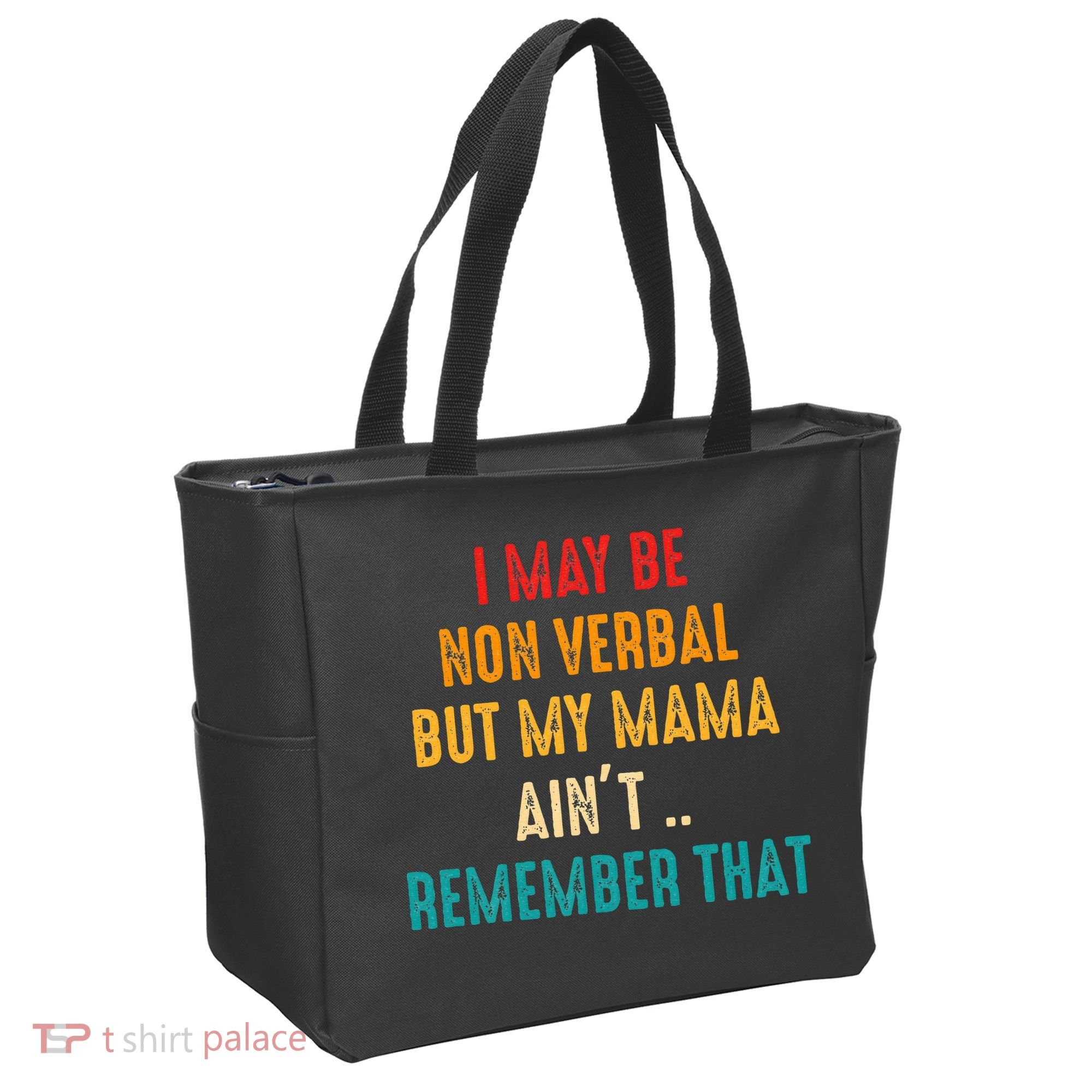 I May Be Non Verbal Nonverbal Autism Awareness Tote Bag