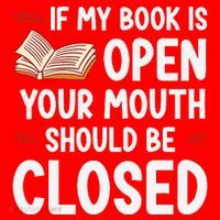 If My Book Is Open Your Mouth Should Be Closed Santa Hat thumb 1