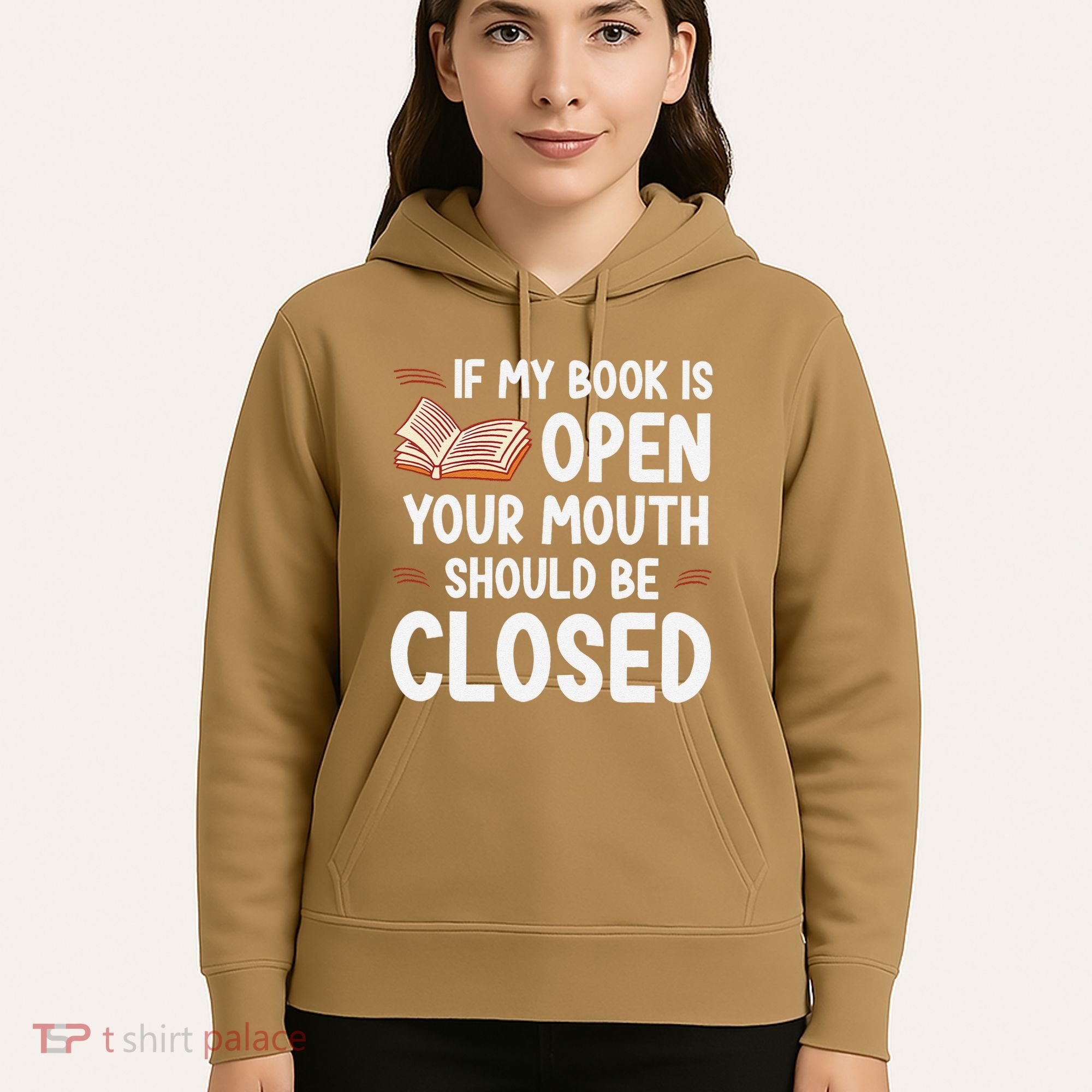If My Book Is Open Your Mouth Should Be Closed Hoodie