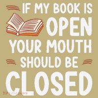If My Book Is Open Your Mouth Should Be Closed Mousepad thumb 1