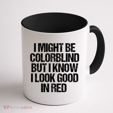 I Might Be Color Blind Funny Sayings Quote Coffee Mug back
