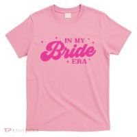 In My Bride Era Wedding Funny T-Shirt thumb 0
