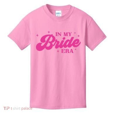 In My Bride Era Wedding Funny Kids T-Shirt