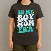 In My Boy Era Cute Mom T-Shirt thumb 4