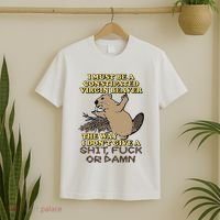 I Must Be Constipated Virgin Beaver The Way I Dont Give A Shit Fuck Or Damn T-Shirt thumb 2