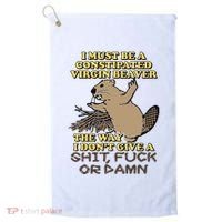 I Must Be Constipated Virgin Beaver The Way I Dont Give A Shit Fuck Or Damn Golf Towel thumb 0