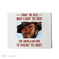 I May Be Old But I Got To See The World Before It Went To Mousepad thumb 0