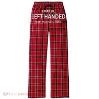 I May Be Left Handed But Im Always Right Funny Saying Women's Flannel Plaid Pajama Pants thumb 0