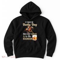 ItS Must Be Derby Day Bourbon Horse Racing Hoodie thumb 0